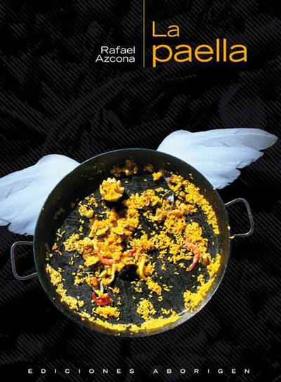Portada del libro 'La Paella', de Rafael Azcona.
