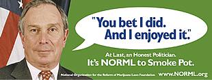 Cartel utilizado por la Fundación NORML para pedir la legalización de la marihuana. En él aparece el alcalde Bloomberg y su frase 'Vaya si lo hice. Y lo disfruté'.