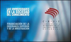 Las Universidades en la Sociedad del Conocimiento: financiación de la Enseñanza Superior y de la Investigación