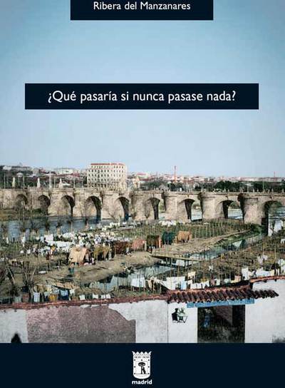 CUANDO EL RÍO ERA UN LAVADERO