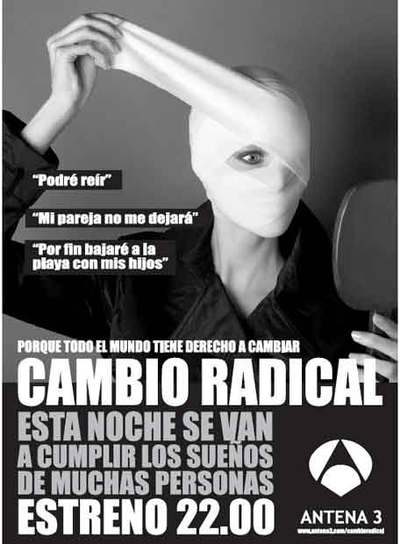 Promoción de Antena 3 del programa  Cambio radical. 
