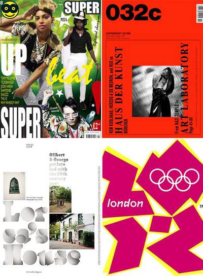 En el sentido de las agujas del reloj, portadas de las revistas  Super Super   y  032c, logotipo de Londres 2012 y página interior de  Another Magazine. 