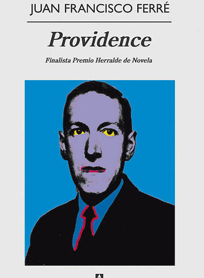  Portada de la novela  Providence , de Juan Francisco Ferré. 