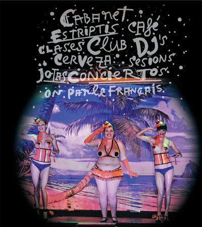 Cartel de El Cabaré del Plata. Abajo, un aspecto del local en su época anterior.