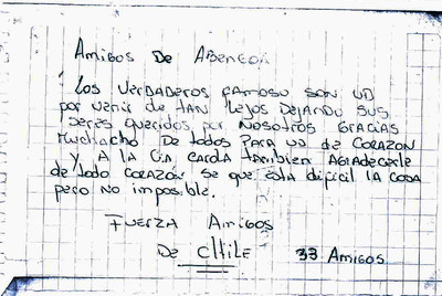 Mensaje enviado por los mineros chilenos atrapados a los responsables de Abengoa a través del tubo de comunicación.