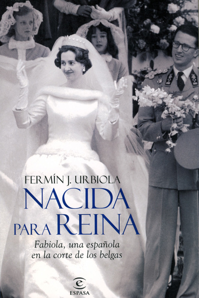 'Nacida para reina', un libro sobre Fabiola de Bélgica