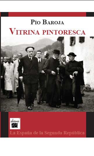 Vitrina pintoresca. La España rnde la Segunda República
