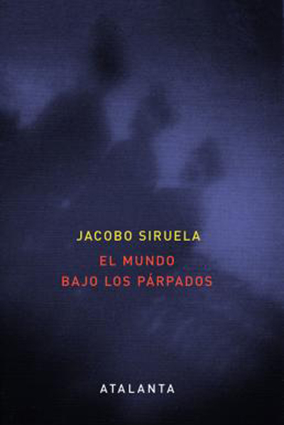 El mundo bajo los párpados