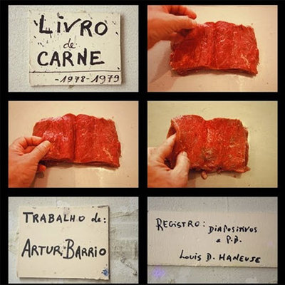  Livro de carne (1978-1979),  una de las piezas más famosas de Artur Barrio.