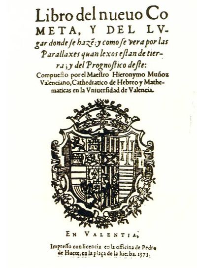 Portada del  Libro del nuevo cometa  (1573) del astrónomo Jerónimo Muñoz, recogida en la  Introducción a la Astronomía y la Geografía , coordinado por Víctor Navarro Brotons, Consell Valencià de Cultura.